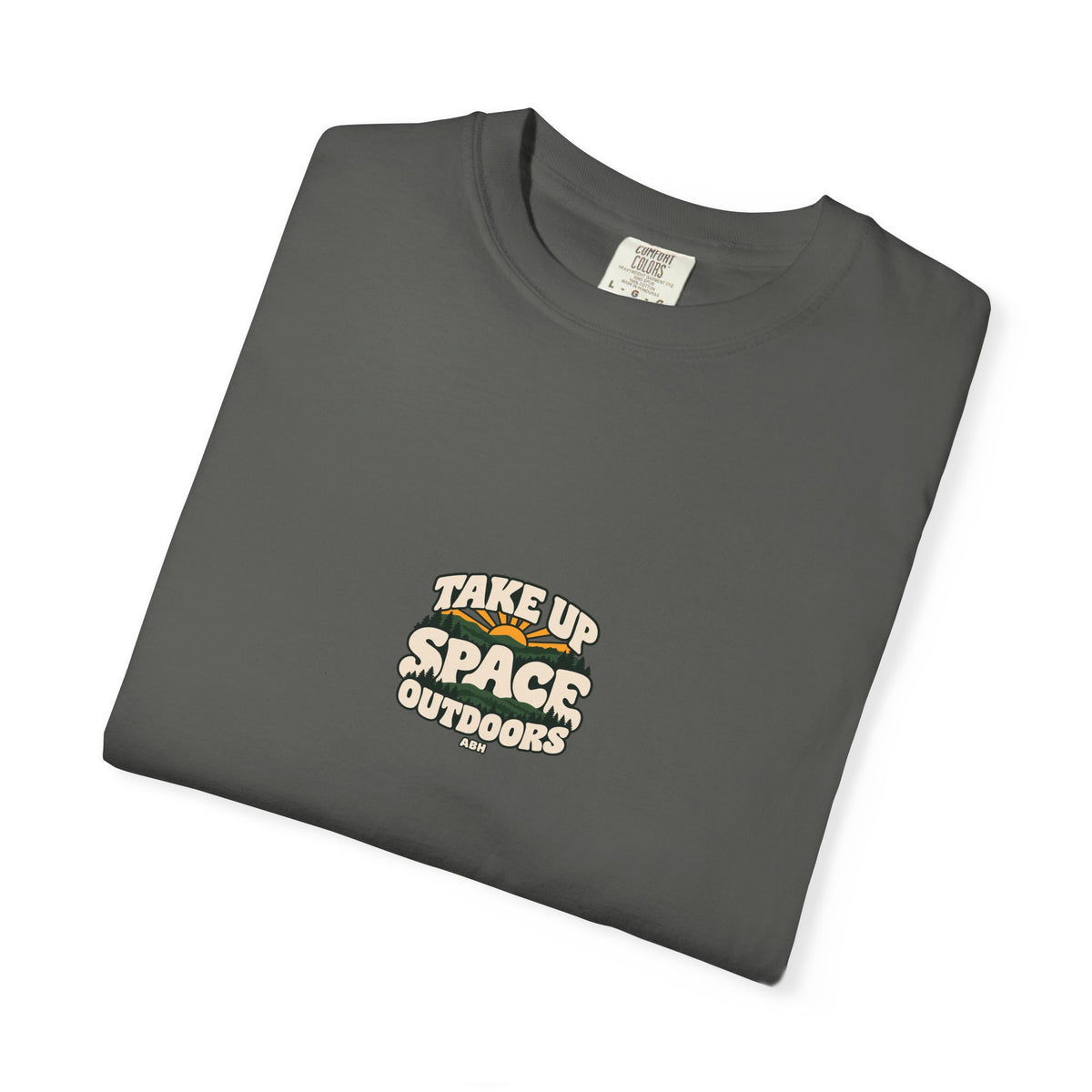 ABH Take Up Space Outdoors — Garment-Dyed Trail Tee